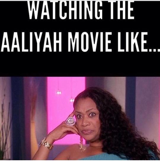 And of course, the memes for the Aaliyah Lifetime biopic were hilarious.  We couldn't post just one so here are a few. Keep clicking...